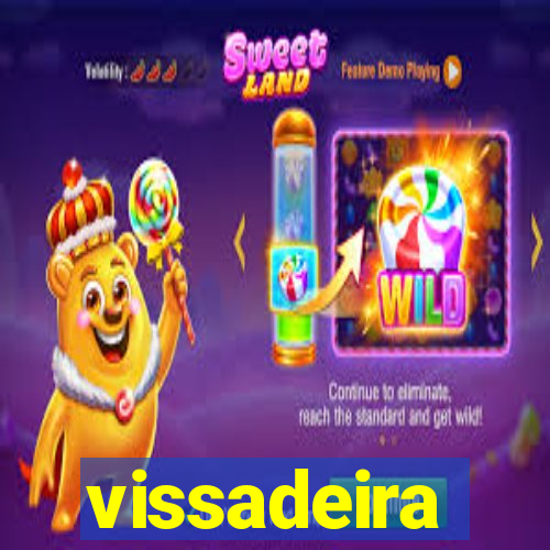 vissadeira