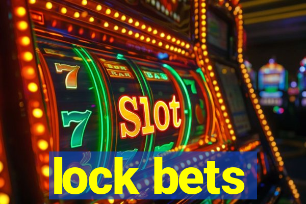 lock bets