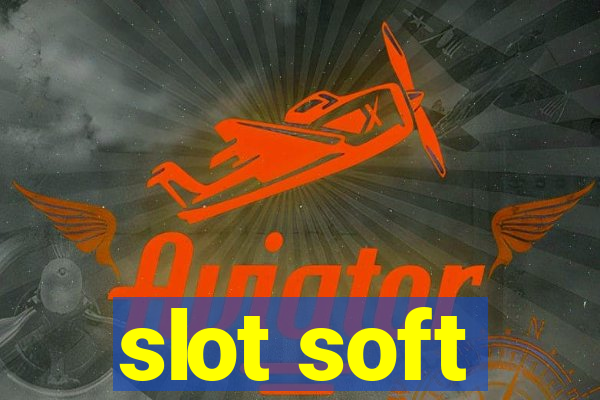 slot soft