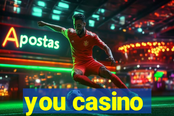 you casino