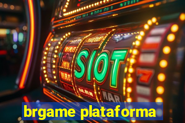 brgame plataforma