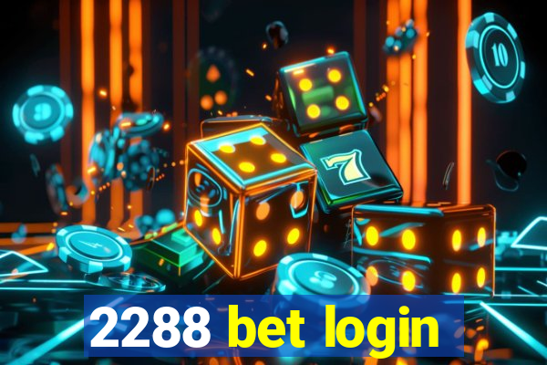 2288 bet login