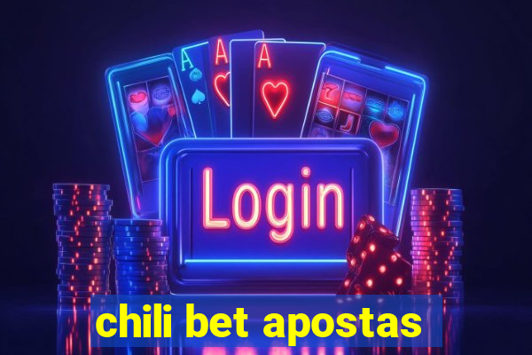 chili bet apostas