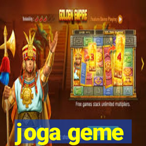 joga geme