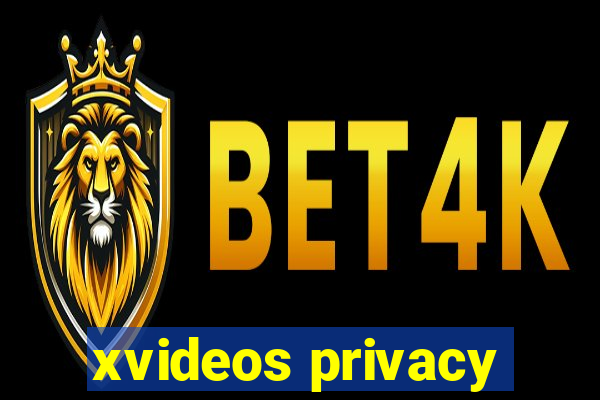 xvideos privacy