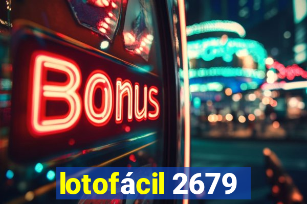 lotofácil 2679