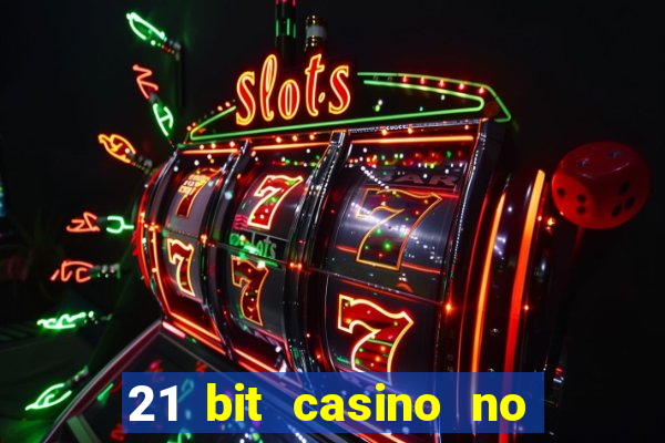 21 bit casino no deposit bonus