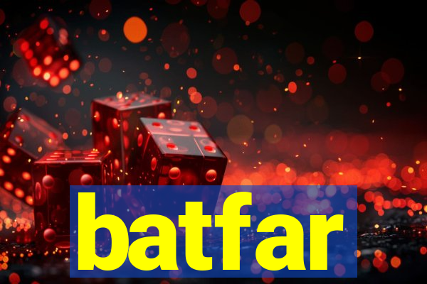 batfar