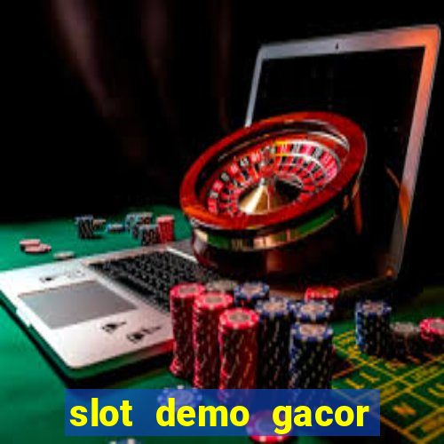 slot demo gacor anti lag