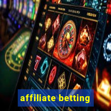 affiliate betting