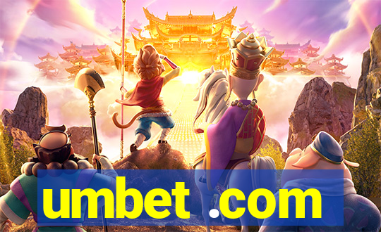 umbet .com