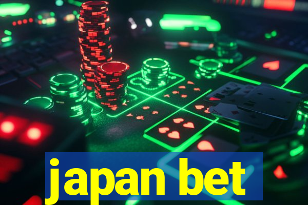 japan bet