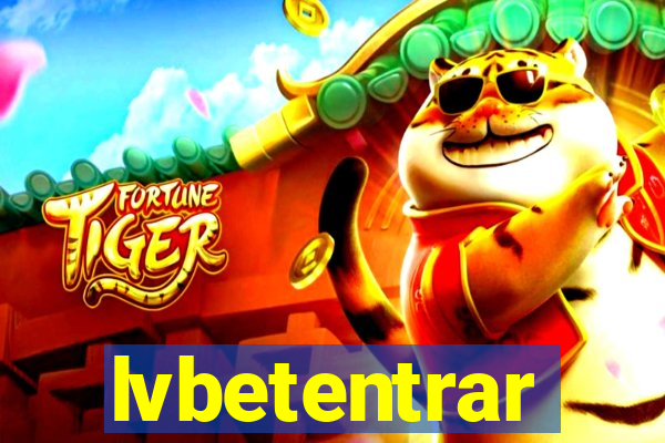 lvbetentrar