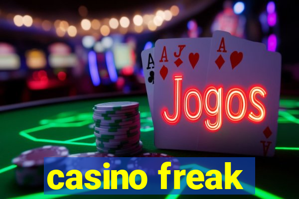 casino freak