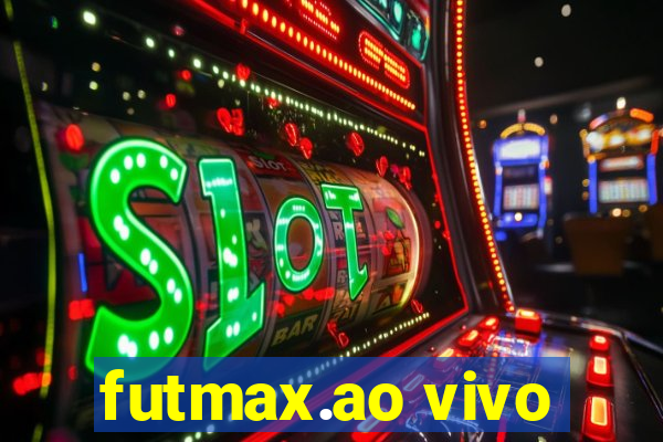 futmax.ao vivo