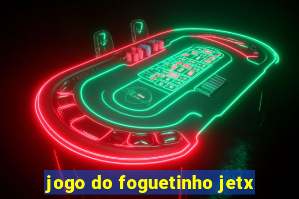 jogo do foguetinho jetx