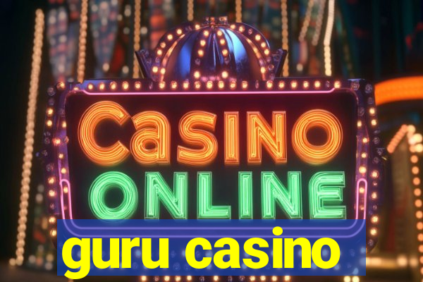 guru casino