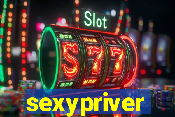 sexypriver