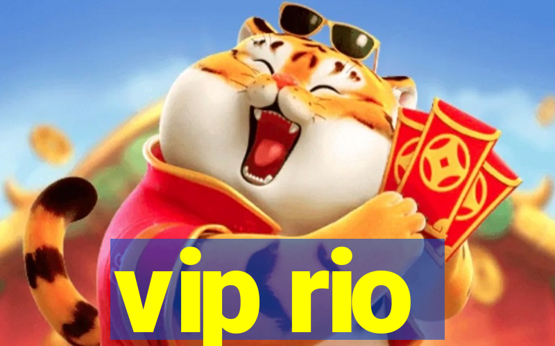 vip rio