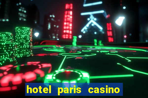 hotel paris casino las vegas