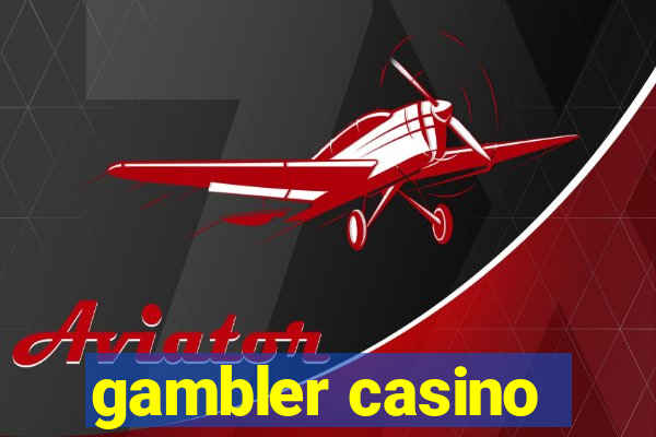 gambler casino