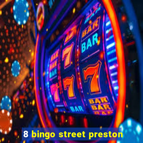 8 bingo street preston