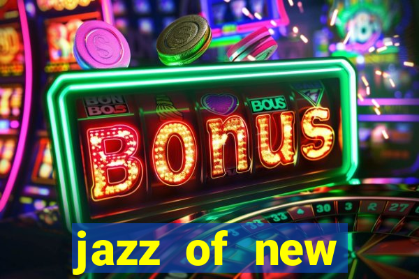 jazz of new orleans slot