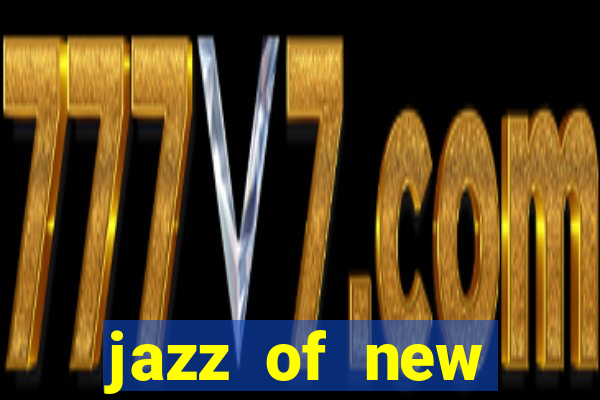 jazz of new orleans slot