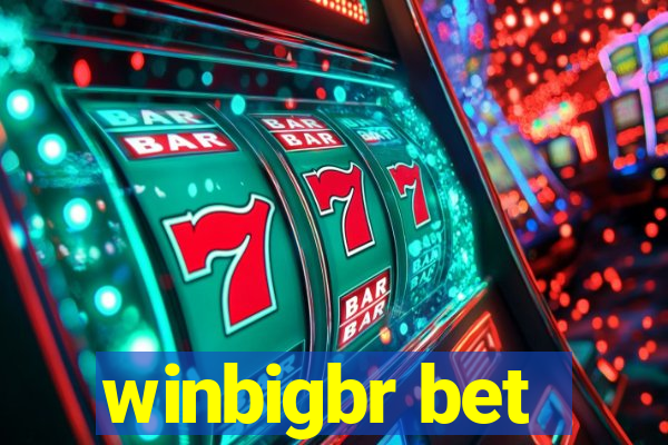 winbigbr bet