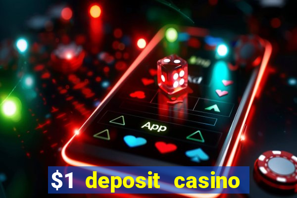 $1 deposit casino nz casino kingdom