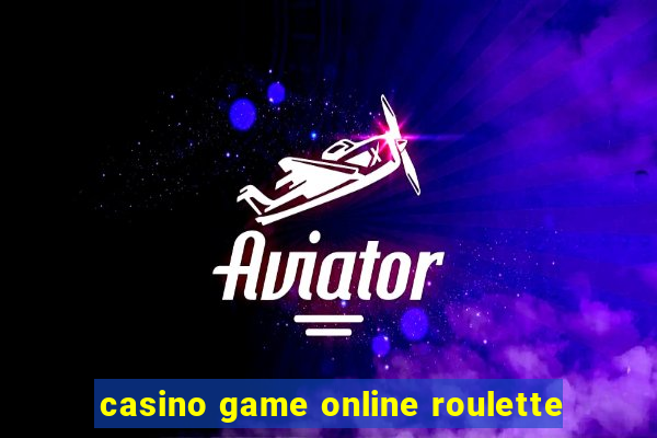 casino game online roulette