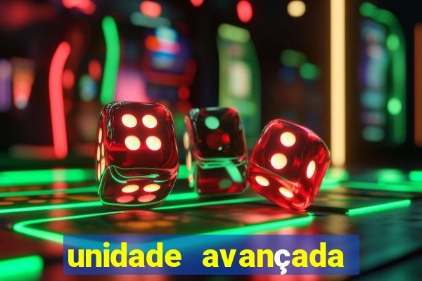 unidade avançada cidade nova