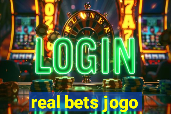 real bets jogo