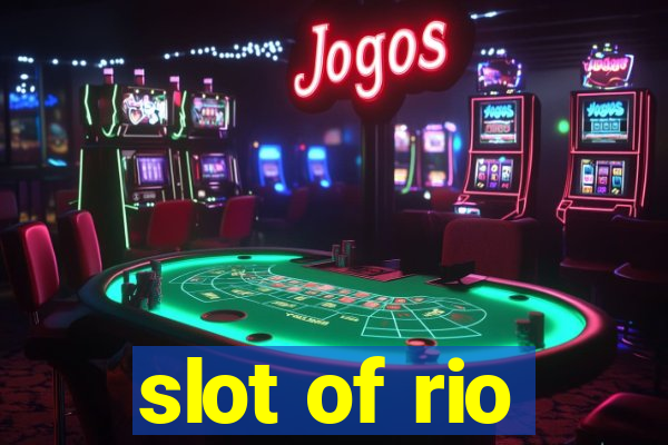 slot of rio