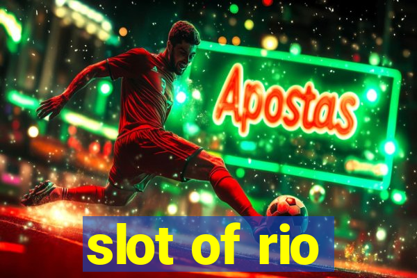 slot of rio