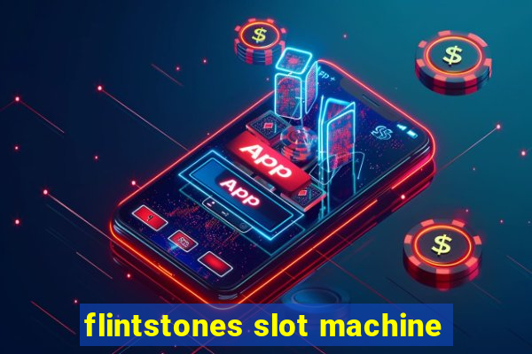 flintstones slot machine