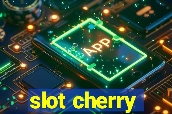 slot cherry