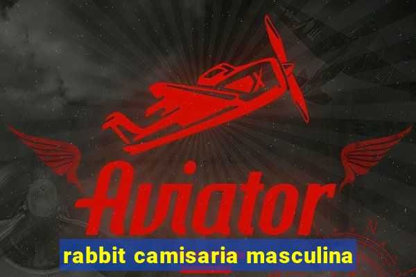 rabbit camisaria masculina