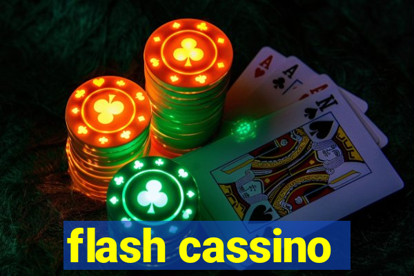 flash cassino