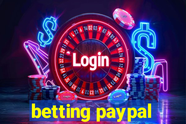 betting paypal