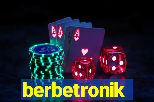 berbetronik