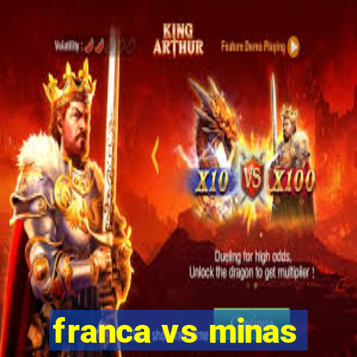 franca vs minas