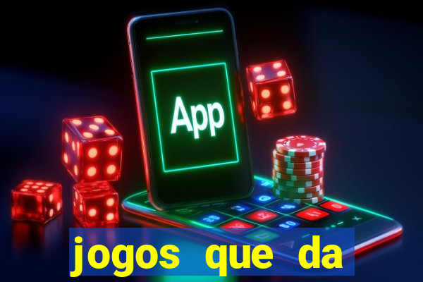 jogos que da rodada gratis