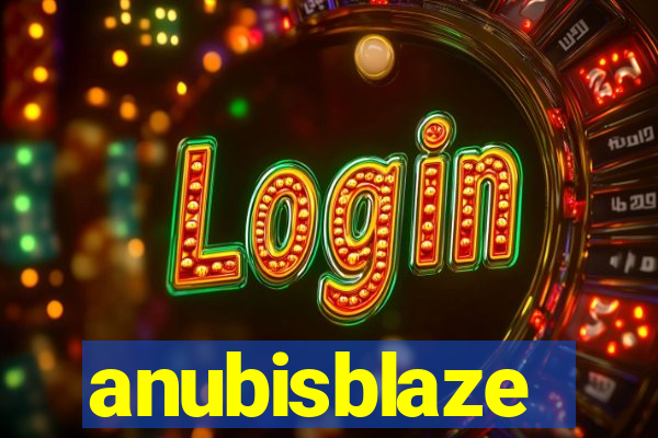 anubisblaze