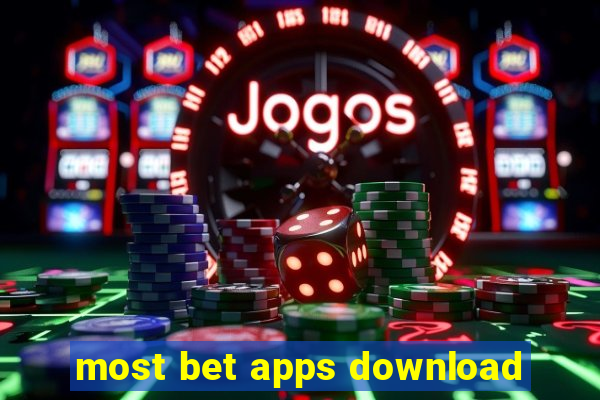 most bet apps download