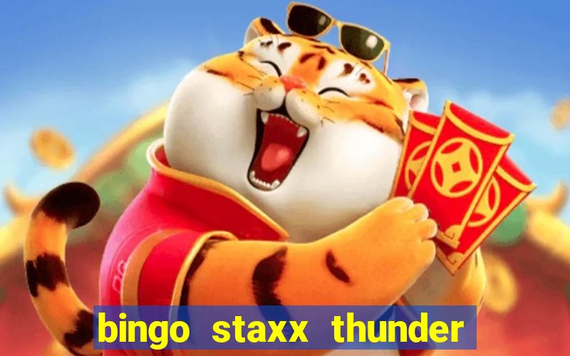 bingo staxx thunder power slot free play