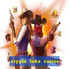 crypto loko casino no deposit bonus