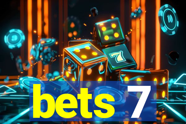 bets 7