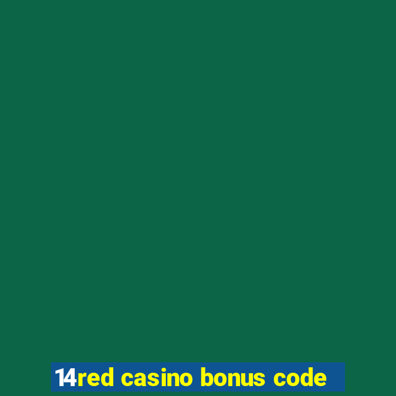 14red casino bonus code