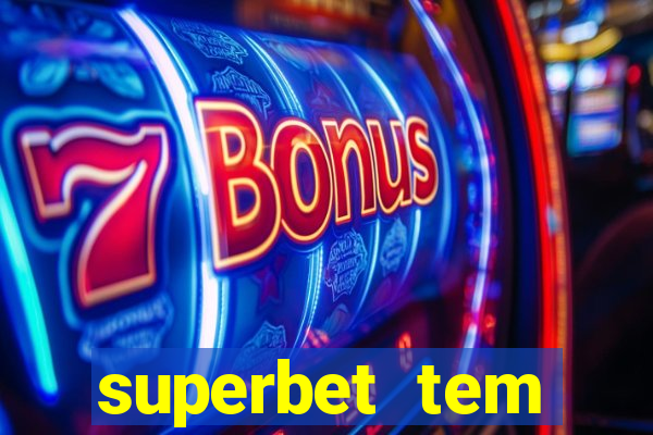 superbet tem pagamento antecipado